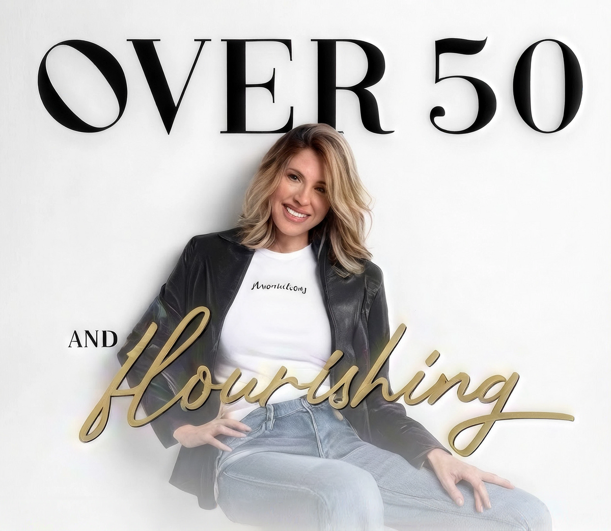 Exclusively for Over 50 and Flourishing Listeners